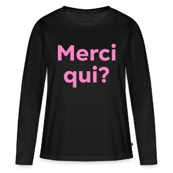 Merci qui - T-shirt manches longues Premium bio Femme - noir - Devant - Julia (174cm)