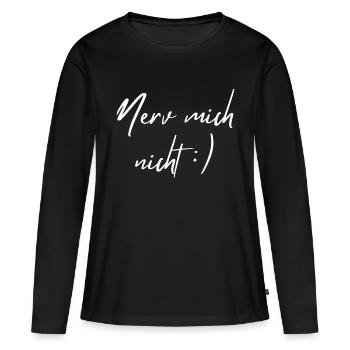 Don't annoy me - Women's Premium Organic Long Sleeve Shirt - black - Front - Julia (174cm)