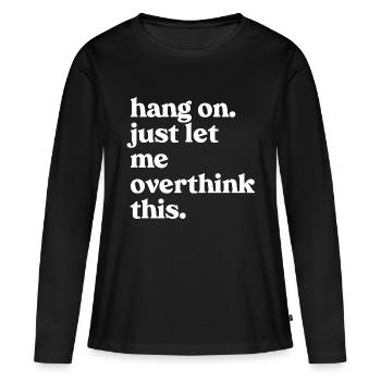 ADHD - Women's Premium Organic Long Sleeve Shirt - black - Front - Julia (174cm)