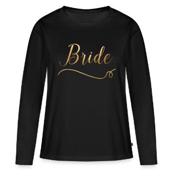 Bride - JGA - Bachelor Party - Wedding - Gold - Frauen Premium Bio Langarmshirt - Schwarz - Vorne - Julia (174cm)