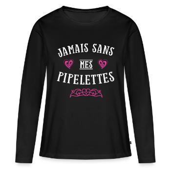 Jamais sans mes pipelettes cadeau provoque copine - T-shirt manches longues Premium bio Femme - noir - Devant - Julia (174cm)