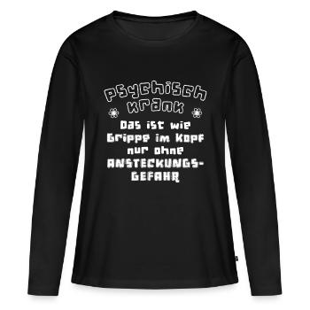 psychisch krank - Frauen Premium Bio Langarmshirt - Schwarz - Vorne - Julia (174cm)