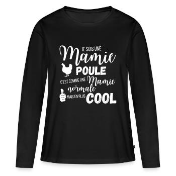 Meilleure mamie poule cadeau grand-mère - T-shirt manches longues Premium bio Femme - noir - Devant - Julia (174cm)