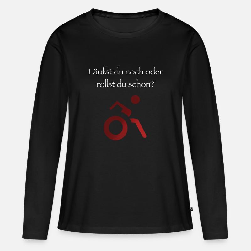 Läufst du noch oder rollst du schon? - Frauen Premium Bio Langarmshirt - Schwarz