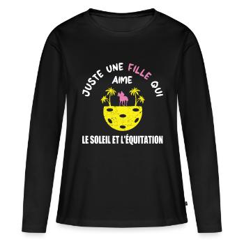 Juste une fille qui aime le soleil et l'équitation - T-shirt manches longues Premium bio Femme - noir - Devant - Julia (174cm)