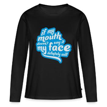 Mon visage le fera certainement - T-shirt manches longues Premium bio Femme - noir - Devant - Julia (174cm)
