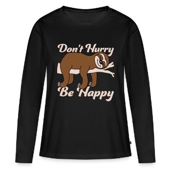 Ne vous dépêchez pas d’être heureux - T-shirt manches longues Premium bio Femme - noir - Devant - Julia (174cm)
