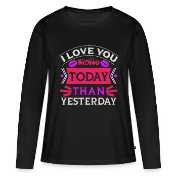 JE T’AIME PLUS AUJOURD’HUI QU’HIER - T-shirt manches longues Premium bio Femme - noir - Devant - Julia (174cm)
