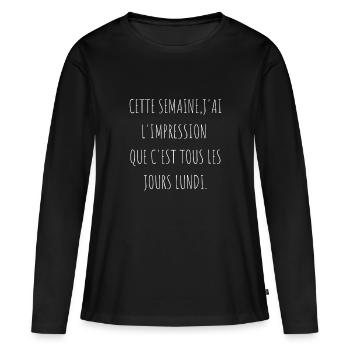 cette semaine tous les jours lundi - T-shirt manches longues Premium bio Femme - noir - Devant - Julia (174cm)
