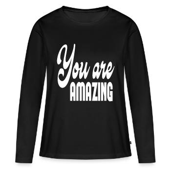 Tu es incroyable - T-shirt manches longues Premium bio Femme - noir - Devant - Julia (174cm)