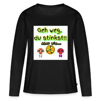 Aber wie... (Du Stinkst!!) - Frauen Premium Bio Langarmshirt - Schwarz - Vorne - Julia (174cm)