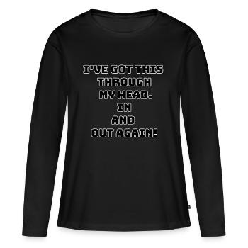 Design drôle et non réfléchi / dictons drôles - T-shirt manches longues Premium bio Femme - noir - Devant - Julia (174cm)