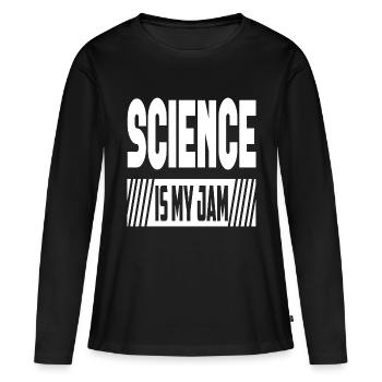 Science Is My Jam - Women's Premium Organic Long Sleeve Shirt - black - Front - Julia (174cm)
