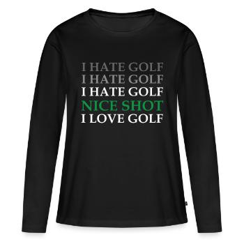 I hate Golf nice Shot - lustig, humor, witzig - Frauen Premium Bio Langarmshirt - Schwarz - Vorne - Julia (174cm)