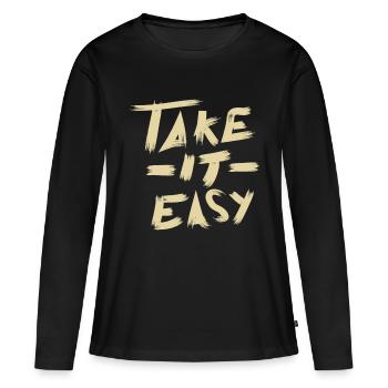 Take it Easy - Frauen Premium Bio Langarmshirt - Schwarz - Vorne - Julia (174cm)