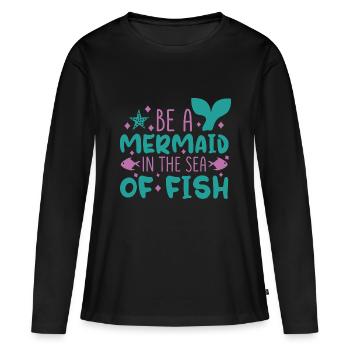 Soyez une sirène dans la mer de poissons - T-shirt manches longues Premium bio Femme - noir - Devant - Julia (174cm)