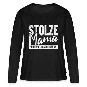 Stolze Mama eines Klugscheißers - Frauen Premium Bio Langarmshirt - Schwarz - Vorne - Julia (174cm)