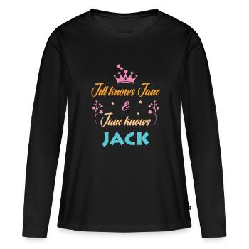 Lustiger Spruch - Jane knows Jack - Frauen Premium Bio Langarmshirt - Schwarz - Vorne - Julia (174cm)