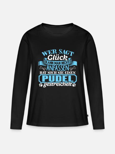 PUDEL - Glück zum anfassen - Frauen Premium Bio Langarmshirt - Schwarz