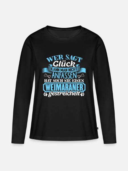 WEIMARANER - Glück zum anfassen - Frauen Premium Bio Langarmshirt - Schwarz