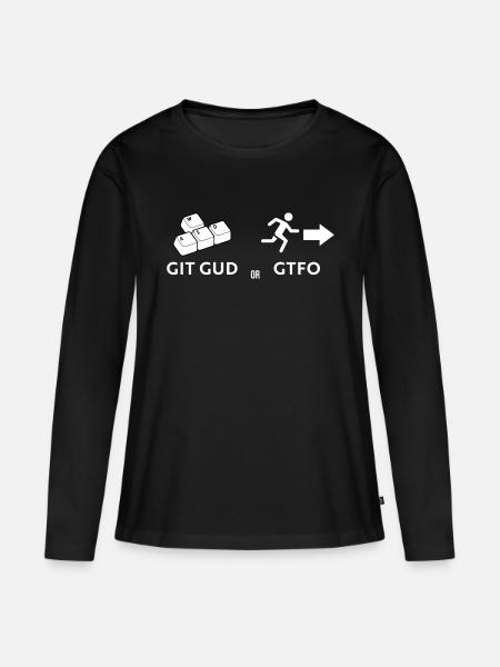 Git gud oder weggehen - Frauen Premium Bio Langarmshirt - Schwarz