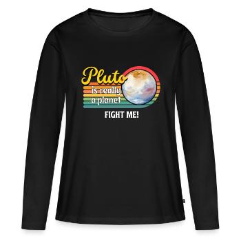 Lasst uns Pluto wieder zu einem Planeten machen - das ist es, was Pluto ist. - Frauen Premium Bio Langarmshirt - Schwarz - Vorne - Julia (174cm)