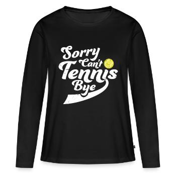 Désolé ne peut pas Tennis Bye citation drôle Sport Dire - T-shirt manches longues Premium bio Femme - noir - Devant - Julia (174cm)