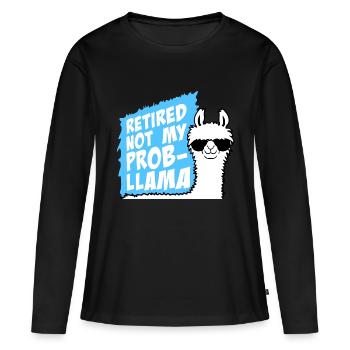 Nicht mein Prob Lama Ruhestand Prob-Llama im Ruhestand - Frauen Premium Bio Langarmshirt - Schwarz - Vorne - Julia (174cm)