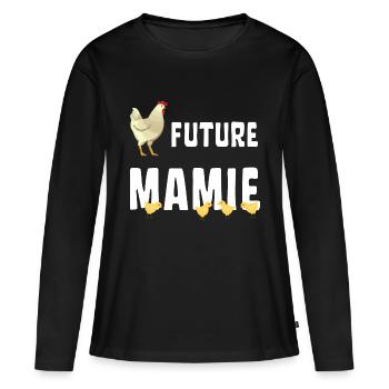 Future Mamie avec Petits Poussins - T-shirt manches longues Premium bio Femme - noir - Devant - Julia (174cm)