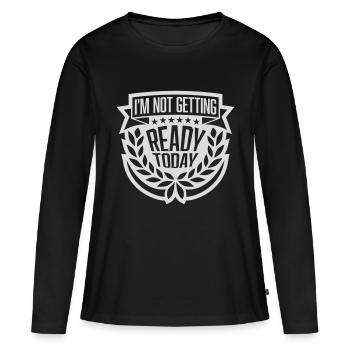 ne pas se préparer aujourd’hui - T-shirt manches longues Premium bio Femme - noir - Devant - Julia (174cm)