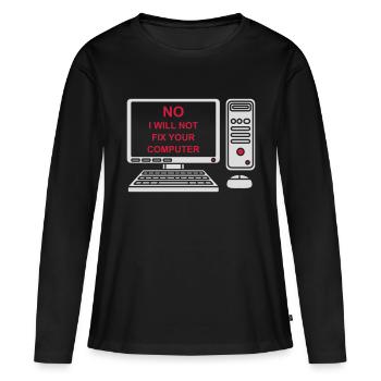 Ne pas réparer votre ordinateur - T-shirt manches longues Premium bio Femme - noir - Devant - Julia (174cm)