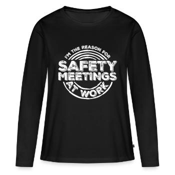 C’est drôle que je sois la raison des réunions de sécurité au travail - T-shirt manches longues Premium bio Femme - noir - Devant - Julia (174cm)