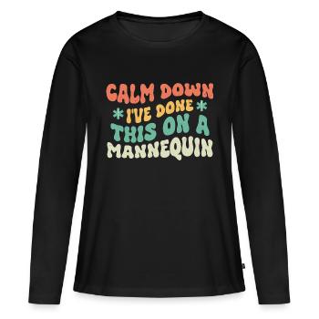 Calmez-vous, j’ai fait ça sur un mannequin ambulancier - T-shirt manches longues Premium bio Femme - noir - Devant - Julia (174cm)