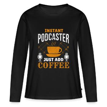 Podcaster Kaffee Podcasting Koffein Mikrofon - Frauen Premium Bio Langarmshirt - Schwarz - Vorne - Julia (174cm)