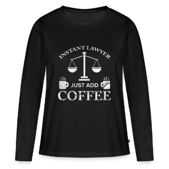 Rechtsanwalt Rechtsanwalt Anwalt Advokat Kaffee Geschenk - Frauen Premium Bio Langarmshirt - Schwarz - Vorne - Julia (174cm)