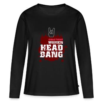 Headbanger Rocker Death Metal Loud Music Gift - T-shirt manches longues Premium bio Femme - noir - Devant - Julia (174cm)