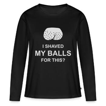 Je me suis rasé les couilles - T-shirt manches longues Premium bio Femme - noir - Devant - Julia (174cm)