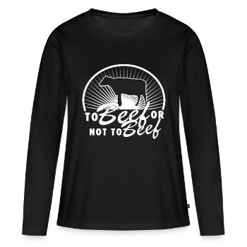 Au bœuf ou pas au bœuf - T-shirt manches longues Premium bio Femme - noir - Devant - Julia (174cm)