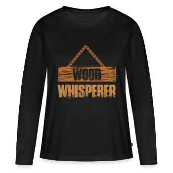 Wood Whisperer Woodworker Carpenter - Women's Premium Organic Long Sleeve Shirt - black - Front - Julia (174cm)