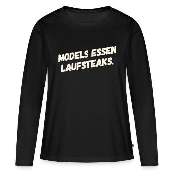 Models essen Laufsteaks --- Neues, tolles T-Shirt - Frauen Premium Bio Langarmshirt - Schwarz - Vorne - Julia (174cm)