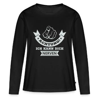 I can annoy you - Women's Premium Organic Long Sleeve Shirt - black - Front - Julia (174cm)