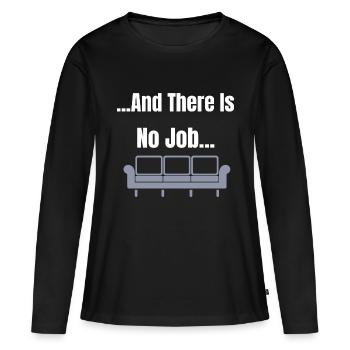 Et il n’y a pas de Job Couch Design - T-shirt manches longues Premium bio Femme - noir - Devant - Julia (174cm)