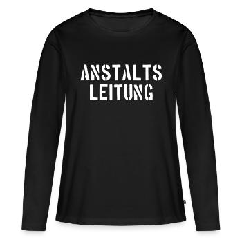 Anstaltsleitung - Alte Schrift - Anstalt - Leitung - Frauen Premium Bio Langarmshirt - Schwarz - Vorne - Julia (174cm)