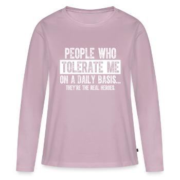 Les gens qui me tolèrent au quotidien C’est drôle - T-shirt manches longues Premium bio Femme - rose poudré - Devant - Julia (174cm)