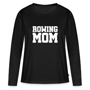 Rowing Mom - Rudern - Ruderin - Mutter - Frauen Premium Bio Langarmshirt - Schwarz - Vorne - Julia (174cm)