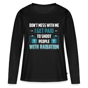 Je suis payé pour photographier les gens avec des rayons X de radiation - T-shirt manches longues Premium bio Femme - noir - Devant - Julia (174cm)