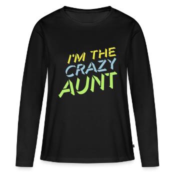 im the crazy aunt - Frauen Premium Bio Langarmshirt - Schwarz - Vorne - Julia (174cm)