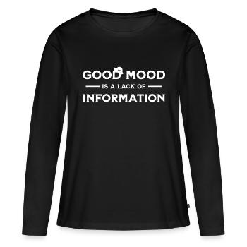 Gute Laune ist ein Mangel an Informationen - Frauen Premium Bio Langarmshirt - Schwarz - Vorne - Julia (174cm)