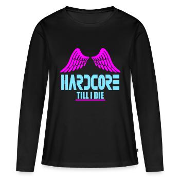 Hardcore bis ich sterbe - Frauen Premium Bio Langarmshirt - Schwarz - Vorne - Julia (174cm)