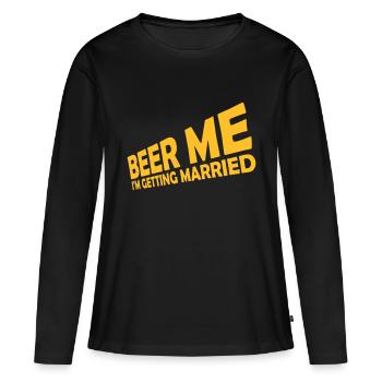 Beer Me Me marier - T-shirt manches longues Premium bio Femme - noir - Devant - Julia (174cm)
